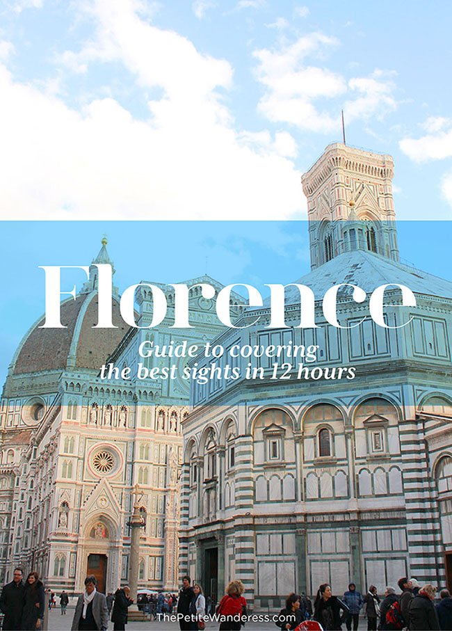 Florence itinerary • The Petite Wanderess